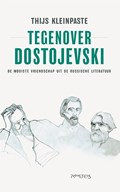 Tegenover Dostojevski | Thijs Kleinpaste | 