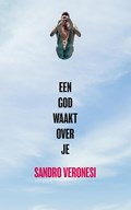 Een god waakt over je | Sandro Veronesi | 