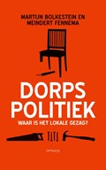 Dorpspolitiek | Martijn Bolkestein ; Meindert Fennema | 