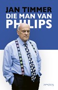 Die man van Philips | Jan Timmer | 