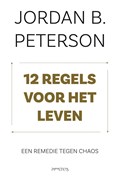 12 regels voor het leven | Jordan B. Peterson | 