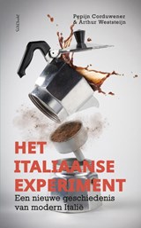 Het Italiaanse experiment | Pepijn Corduwener ; Arthur Weststeijn | 9789044644265