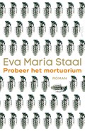 Probeer het mortuarium | Eva Maria Staal | 