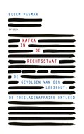 Kafka in de rechtstaat | Ellen Pasman | 