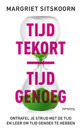 Tijd tekort | tijd genoeg | Margriet Sitskoorn | 9789044651249