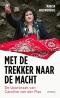 Met de trekker naar de macht | Marcia Nieuwenhuis | 