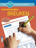 Tijd voor huiswerk Oefenblaadjes breuken (10-11 j.) | C. De Smet & L. Jansen | 