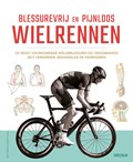 Blessurevrij en pijnloos wielrennen | Matt Rabin ; Robert Hicks | 