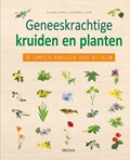 Geneeskrachtige kruiden en planten | D. Lousse ; N. Macé ; C. Saint-Béat ; A. Tardif | 