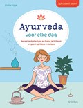 Spiritueel leven - Ayurveda voor elke dag | Eloise Figge | 
