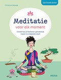 Spiritueel leven - Meditatie voor elk moment | Christiane Beauge | 