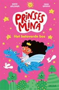 Prinses Mina Het betoverde bos | Kirsty APPLEBAUM | 