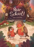Naar school! | Esther van den Berg | 