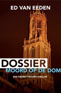 Dossier moord op de Dom | Ed van Eeden | 
