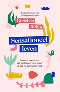 Sensationeel leven | Gretchen Rubin | 