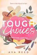 Tough Choices | Ava Reed | 