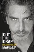 Cut the crap | Juan Belkhir ; Marjolijn de Cocq | 