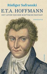 E.T.A. Hoffmann | Rüdiger Safranski&, Mark Wildschut (vertaling) | 9789045035086