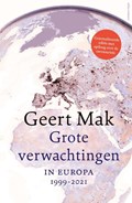 Grote verwachtingen (2e herziene editie) | Geert Mak | 