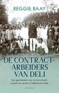 De contractarbeiders van Deli | Reggie Baay | 