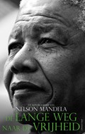 De lange weg naar de vrijheid | Nelson Mandela | 