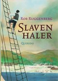 Slavenhaler | Rob Ruggenberg | 