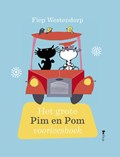 Het grote Pim en Pom voorleesboek | Fiep Westendorp | 