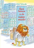 Een leeuw in de supermarkt | Mikel Valverde | 