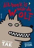 Dit boek is vóór de wolf | Bibi Dumon Tak | 