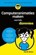 Computeranimaties maken voor kids voor Dummies | Derek Breen | 