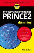 Projectmanagement met PRINCE2 voor Dummies | Nick Graham | 