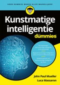 Kunstmatige intelligentie voor Dummies | John Paul Mueller ; Luca Massaron | 