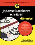 Japanse karakters schrijven voor Dummies | Hiroko Chiba PhD ; Vincent Grépinet | 