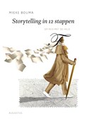 Storytelling in 12 stappen | M. Bouma | 