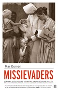 Missievaders | Mar Oomen | 