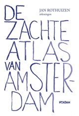 De zachte atlas van Amsterdam | Jan Rothuizen | 9789046806890