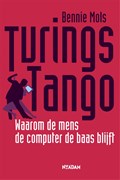Turing s tango | Bennie Mols | 