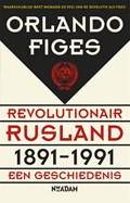Revolutionair Rusland, 1891-1991 | Orlando Figes | 