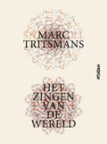 Het zingen van de wereld | Marc Tritsmans | 