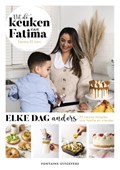 Uit de keuken van Fatima - elke dag anders | Fatima El Irari | 