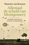 Allemaal de schuld van Montgomery | Maarten van Rossem | 