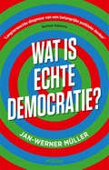 Wat is echte democratie? | Jan-Werner Müller | 