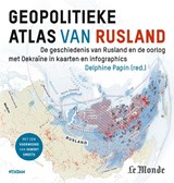 Geopolitieke atlas van Rusland | Delphine Papin | 9789046830307