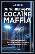De Schiedamse cocaïnemaffia | Jan Meeus | 