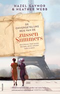 De onvergetelijke reis van de zussen Summers | Hazel Gaynor ; Heather Webb | 