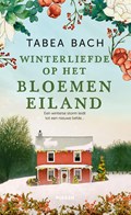 Winterliefde op het bloemeneiland | Tabea Bach | 