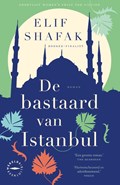 De bastaard van Istanbul | Elif Shafak ; Pasquino Vertaalbureau | 