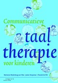 Communicatieve taaltherapie voor kinderen | Marianne Rodenburg-van Wee ; Josien Koopman ; Chantal de Wit | 