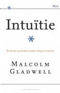 Intuitie | Malcolm Gladwell | 