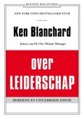 Ken Blanchard over leiderschap | Kenneth Blanchard | 